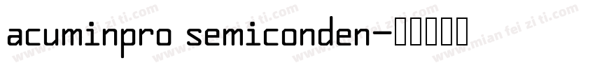 acuminpro semiconden字体转换